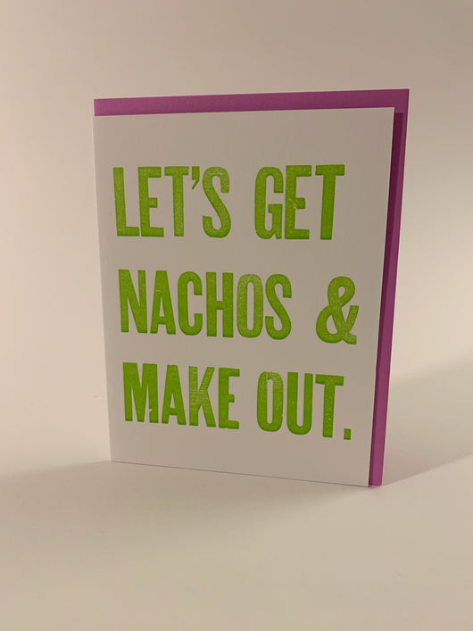 Let's Get Nachos and Make Out card