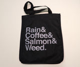 Rain & Coffee & Salmon & Weed ~ Tote Bag